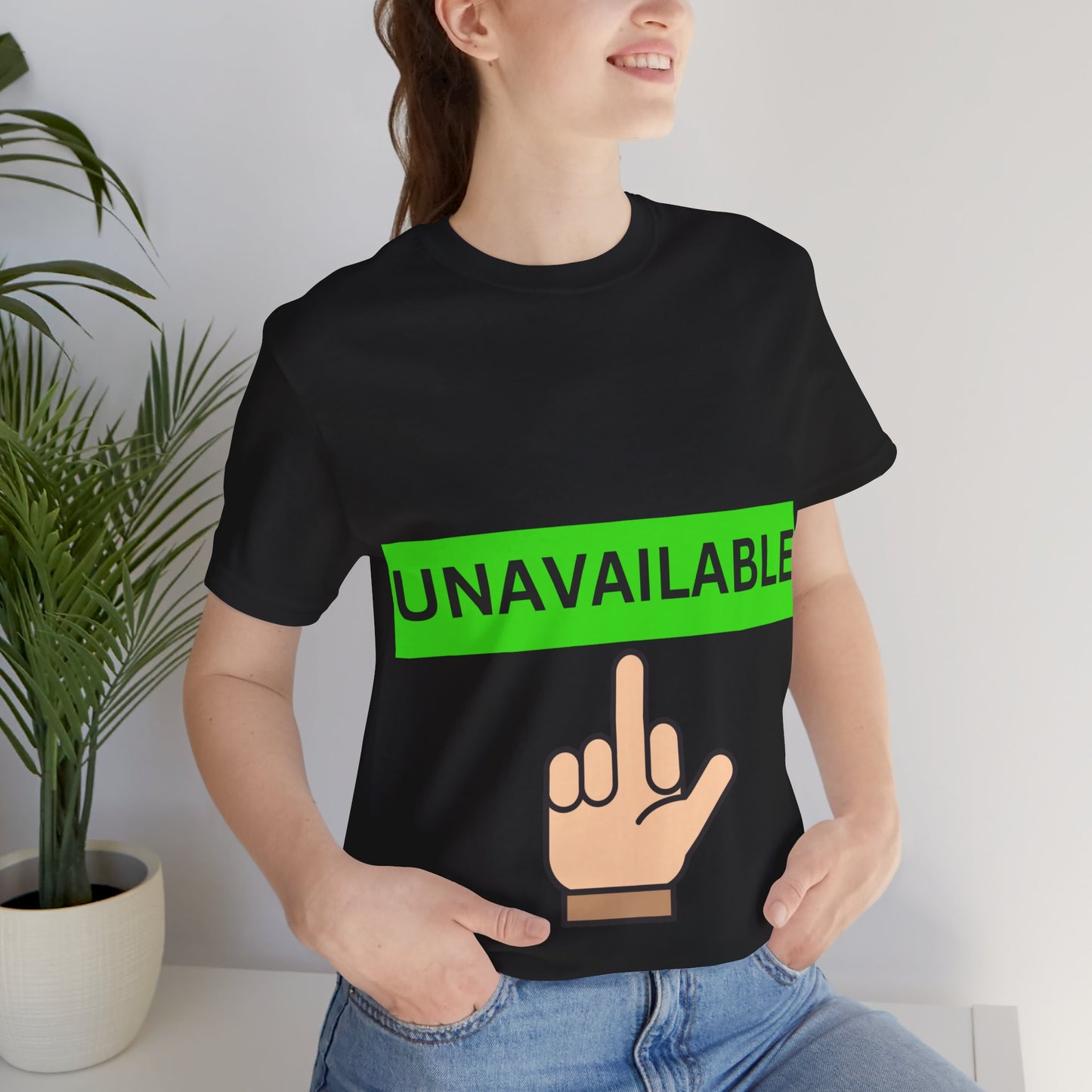 Funny Quotes Unisex Tee 'Unavailable' - Short Sleeve